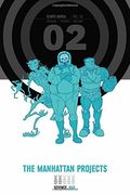 The Manhattan Projects Deluxe Edition Book 2 (en Inglés)