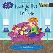 LUCKY TO LIVE IN INDIANA (Arcadia Kids) (en Inglés)