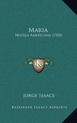 Maria: Novela Americana (1902)