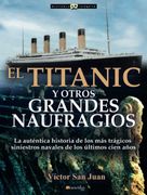 Titanic y Otros Grandes Naufragios n. E.
