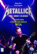Metallica: Furia, Sonido Y Velocidad