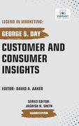Customer and Consumer Insights (Legend in Marketing) (en Inglés)