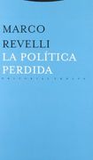 La Política Perdida (Estructuras y Procesos. Ciencias Sociales) (in Spanish)