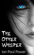 The Other Whisper (The Other Series) (en Inglés)