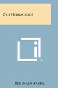 Old Herbaceous (en Inglés)