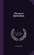 The use of Spiritualism (en Inglés)