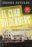 La Historia Definitiva del Club Bilderberg (Bronce)