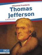 Thomas Jefferson (Influential Presidents) (en Inglés)