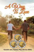 A Way To Love (en Inglés)