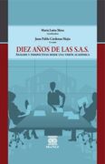DIEZ AÑOS DE LAS S.A.S