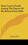 stray leaves found among the papers of my beloved son (1866)