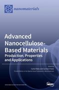 Advanced Nanocellulose-Based Materials: Production, Properties and Applications (en Inglés)