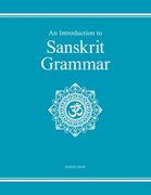 An Introduction to Sanskrit Grammar