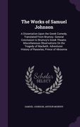 The Works of Samuel Johnson: A Dissertation Upon the Greek Comedy, Translated From Brumoy. General Conclusion to Brumoy's Greek Theatre. Miscellane (en Inglés)