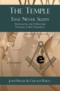 The Temple That Never Sleeps: Freemasons and E-Masonry Toward a New Paradigm