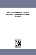 plane and solid analytic geometry, by william f. osgood and william c. graustein.