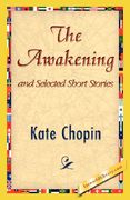 the awakening and selected short stories