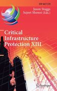Critical Infrastructure Protection XIII: 13th Ifip Wg 11.10 International Conference, Iccip 2019, Arlington, Va, Usa, March 11-12, 2019, Revised Selec (en Inglés)