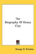 the biography of henry clay
