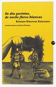De día gaviotas, de noche flores blancas