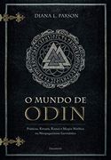 O Mundo de Odin - Praticas Rituais Runas e Magia Nordica no Neopaganismo Germanico (em Portugues do Brasil) (en Portugués)
