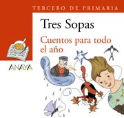 Blíster  " Cuentos Para Todo el año "  3º de Primaria (Literatura Infantil (6-11 Años) - Plan Lector Tres Sopas (Castellano)) - 9788466753999