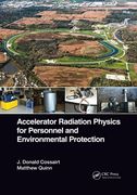 Accelerator Radiation Physics for Personnel and Environmental Protection 