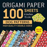 Origami Paper 100 Sheets dog Patterns 6 (15 cm) (Origami Paper Pack 6 Inch) (en Inglés)