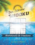 Das Extreme Sudoku Aktivitätsbuch für Erwachsene: Sehr schwer zu lösende Sudoku-Rätsel, die sich hervorragend für die psychische Gesundheit eignen. Er (en Alemán)