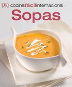 Sopas (Cocina Fácil Internacional) - Equipo Dk - Dk