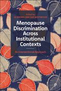 Menopause Discrimination across Institutional Contexts. An Intersectional Approach (en Inglés)