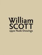 William Scott: 1950s Nude Drawings (en Inglés)
