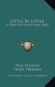 little by little: a story for young folks (1862) (en Inglés)