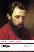 Ivánov; La Gaviota; Tío Ványa