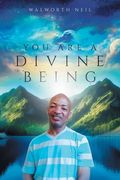 You Are A Divine Being (en Inglés)