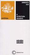Estrutura Ausente, a (en Portugués)