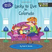 Lucky to Live in Colorado (Arcadia Kids) (en Inglés)