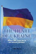 The Heart of Ukraine (en Inglés)