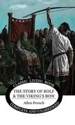 The Story of Rolf and the Viking'S bow (en Inglés)