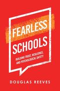 Fearless Schools: Building Trust, Resilience, and Psychological Safety (en Inglés)