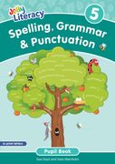 Spelling, Grammar & Punctuation Pupil Book 5. In Print Letters (British English edition)