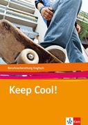 Keep Cool! Englisch zur Berufsvorbereitung. Lehr-/Arbeitsbuch (en Alemán)