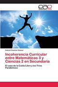 Incoherencia Curricular Entre Matemáticas 3 y Ciencias 2 en Secundaria