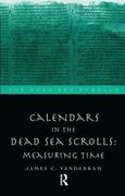 Calendars in the Dead Sea Scrolls (en Inglés)