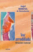 Voz Arrodillada. Relación Esencial