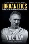 Jordanetics: A Journey Into the Mind of Humanity'S Greatest Thinker (en Anglais)