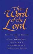 The Word of the Lord: Church of Ireland: Readings for Sundays, Holy Days and Festivals (en Inglés)