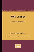 Jack London - American Writers 57: University of Minnesota Pamphlets on American Writers (en Inglés)