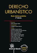 Derecho Urbanístico Guía Teórico Práctica 2ª Edición 2015 (Esfera Local) (in Spanish)
