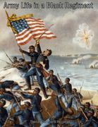 Army Life in a Black Regiment: Authorized Civil War Resources Edition (en Inglés)